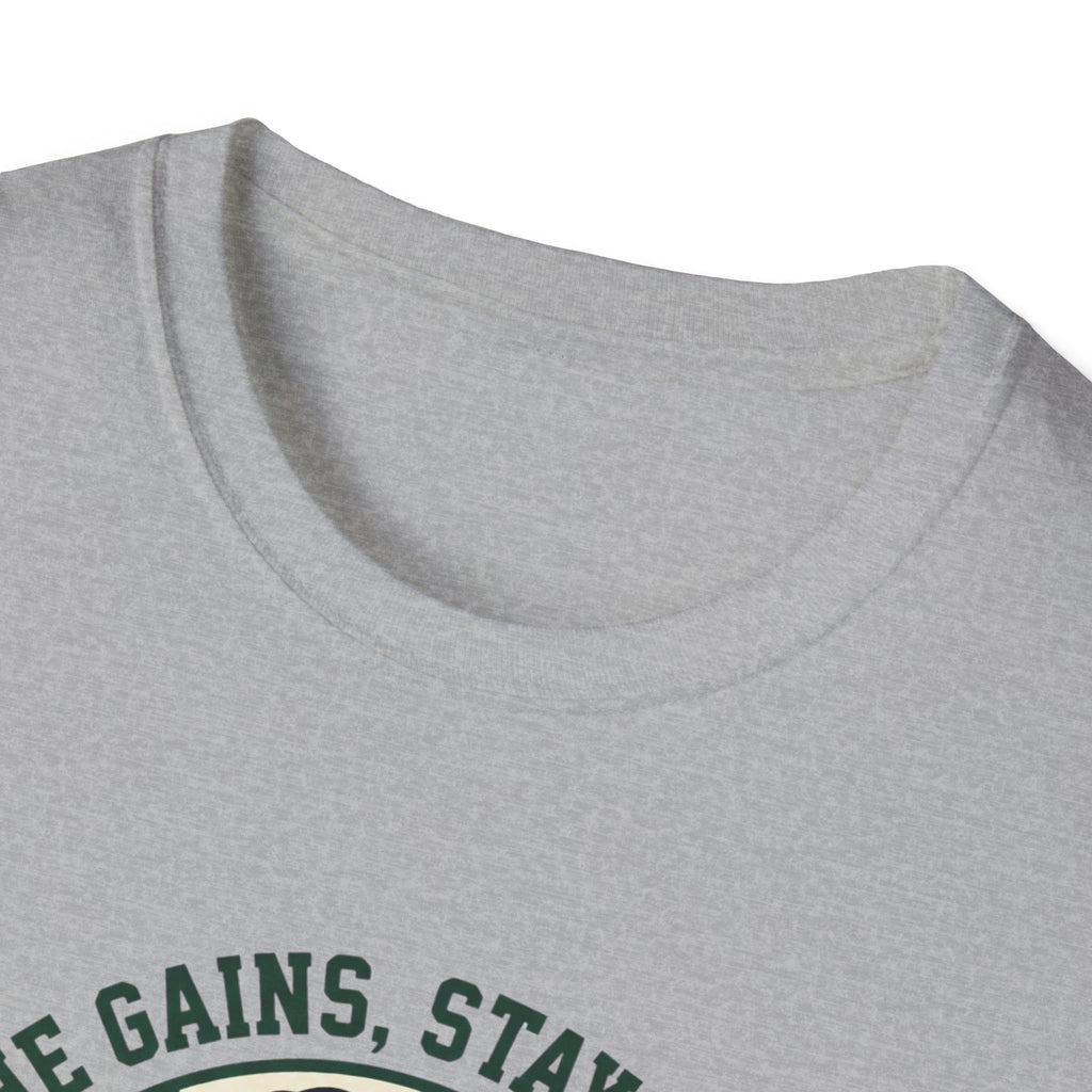 Came for the gains, stayed for the vibes T-Shirt