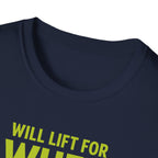 Will Lift for Whey – Scoop Edition T-Shirt