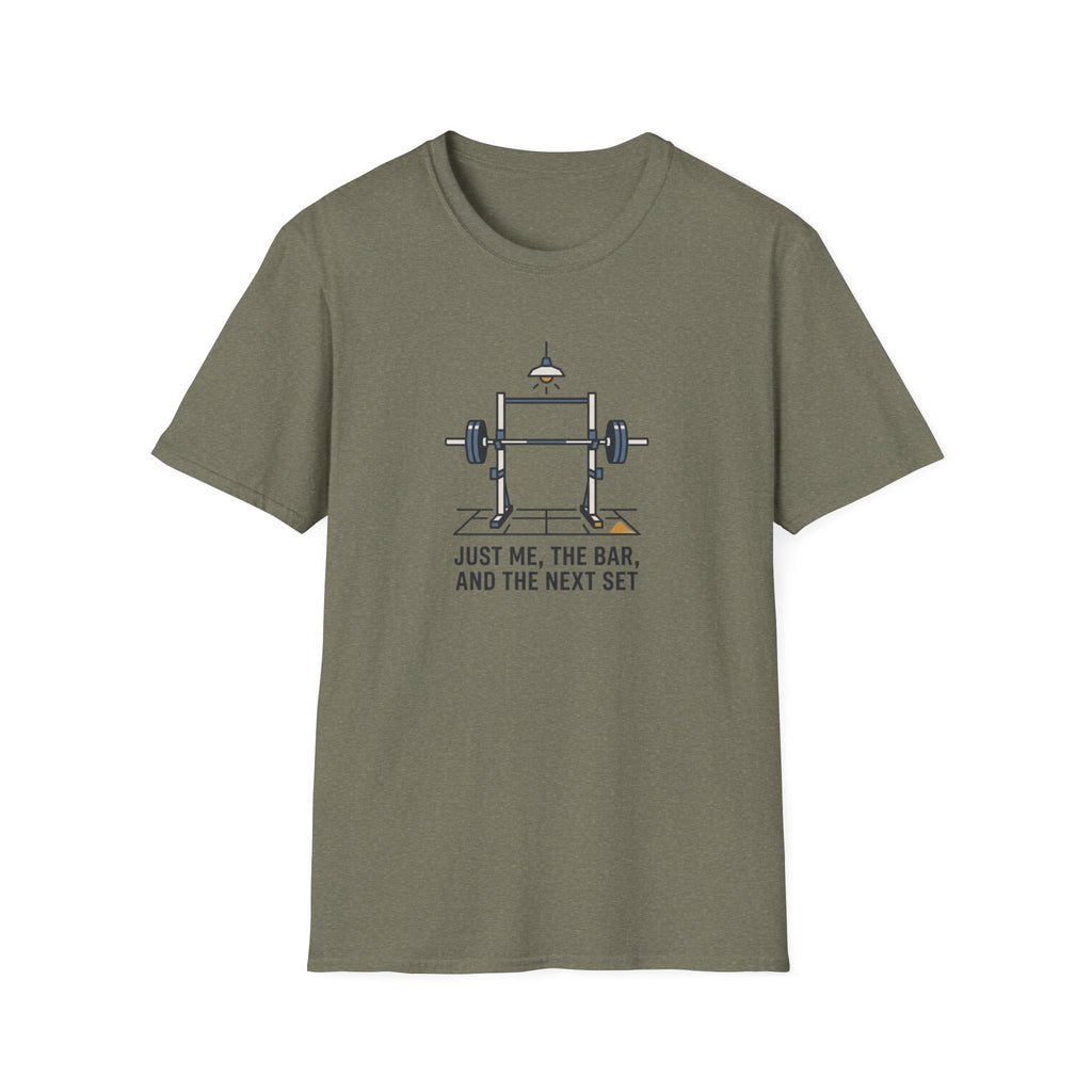 Just me, the bar, the next set T-Shirt