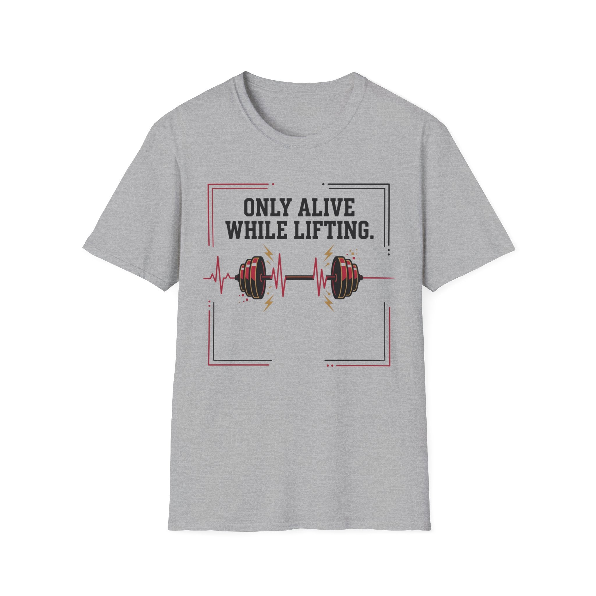Only Alive After Lifting T-Shirt