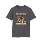 Prescription - One more workout T-Shirt