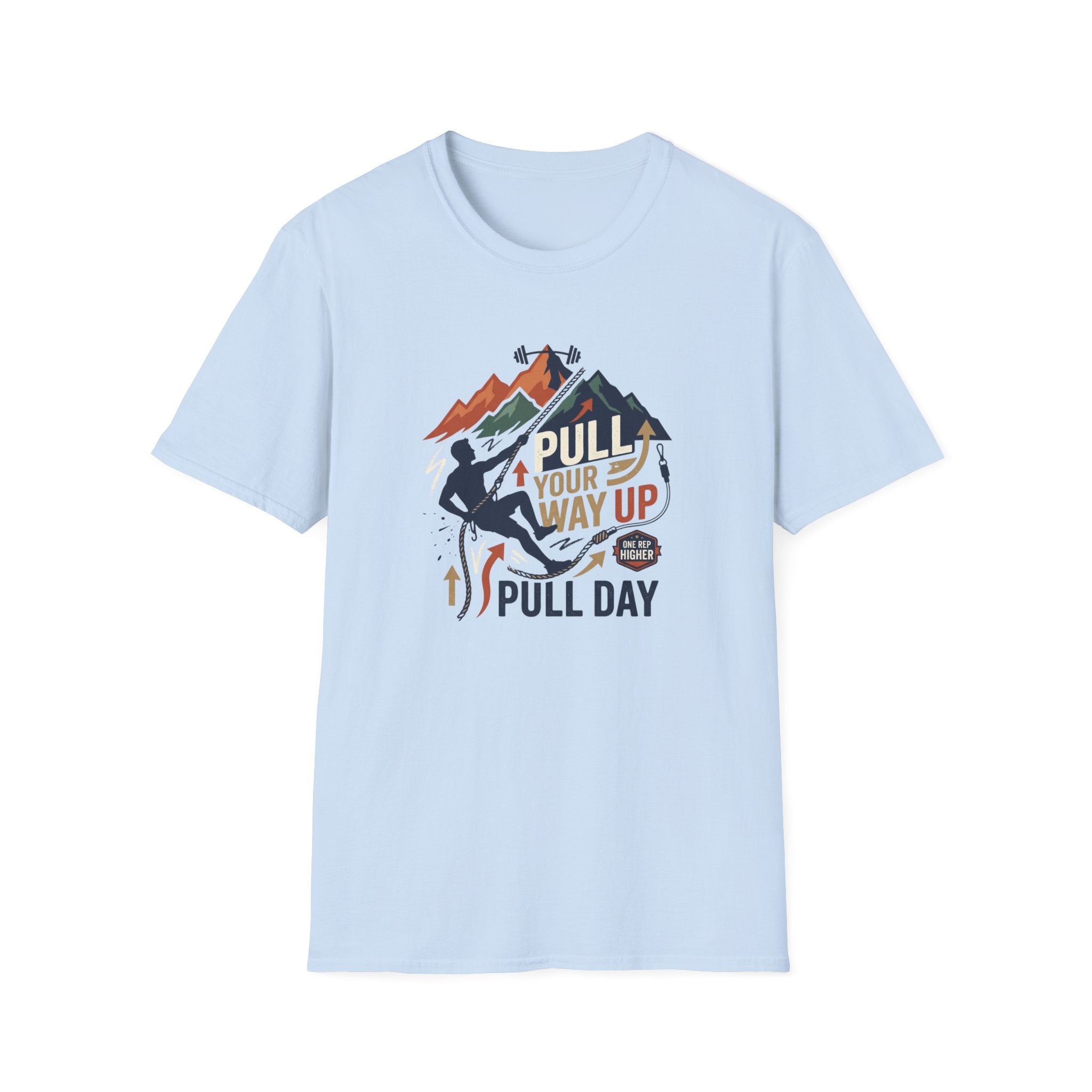 Pull your way up T-Shirt
