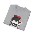 $49.99 Whey of Life T-Shirt