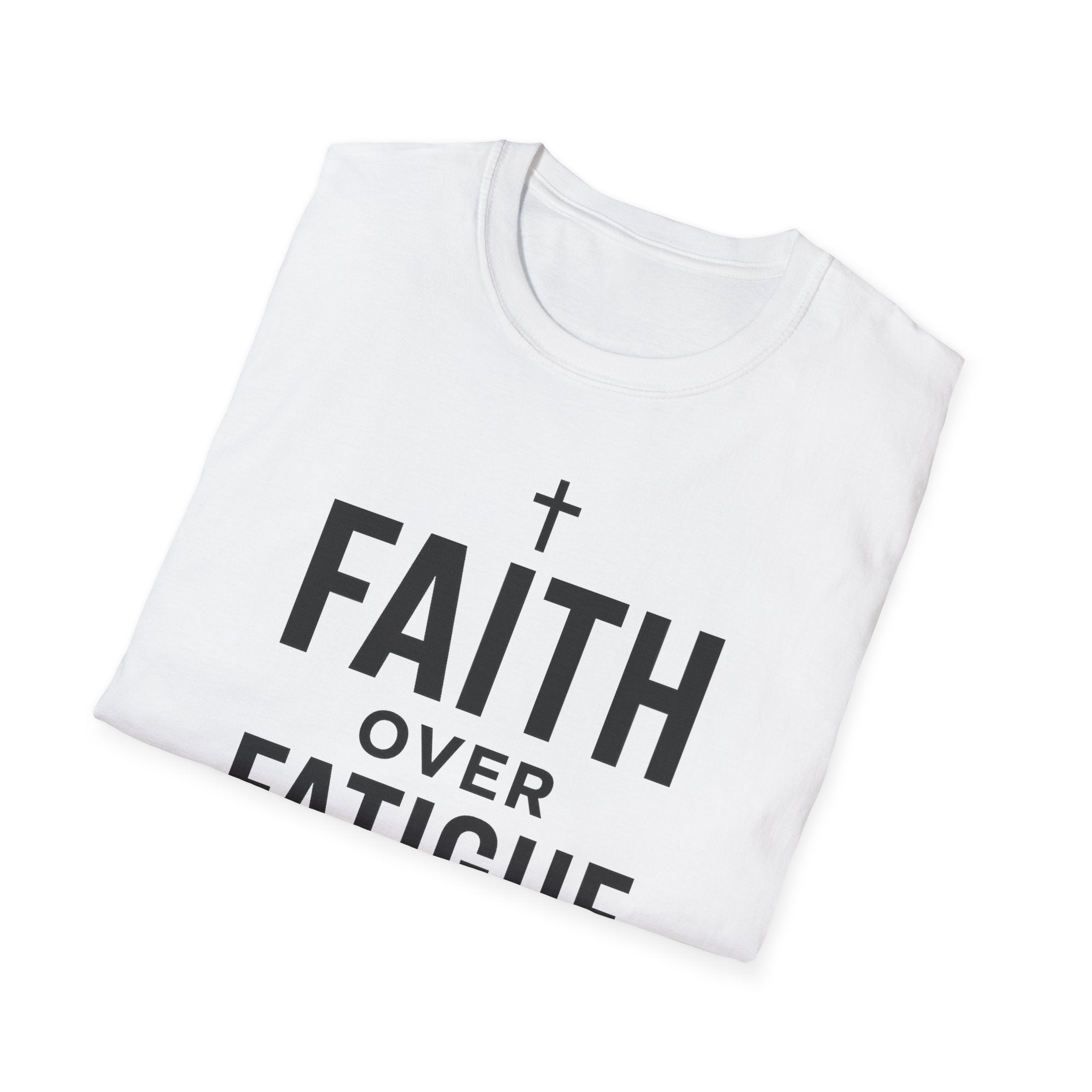 Faith Over Fatigue – Cross & Endurance Bold Tshirt