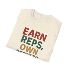 Earn Reps, Own Results – Bold Vintage Typography T-Shirt