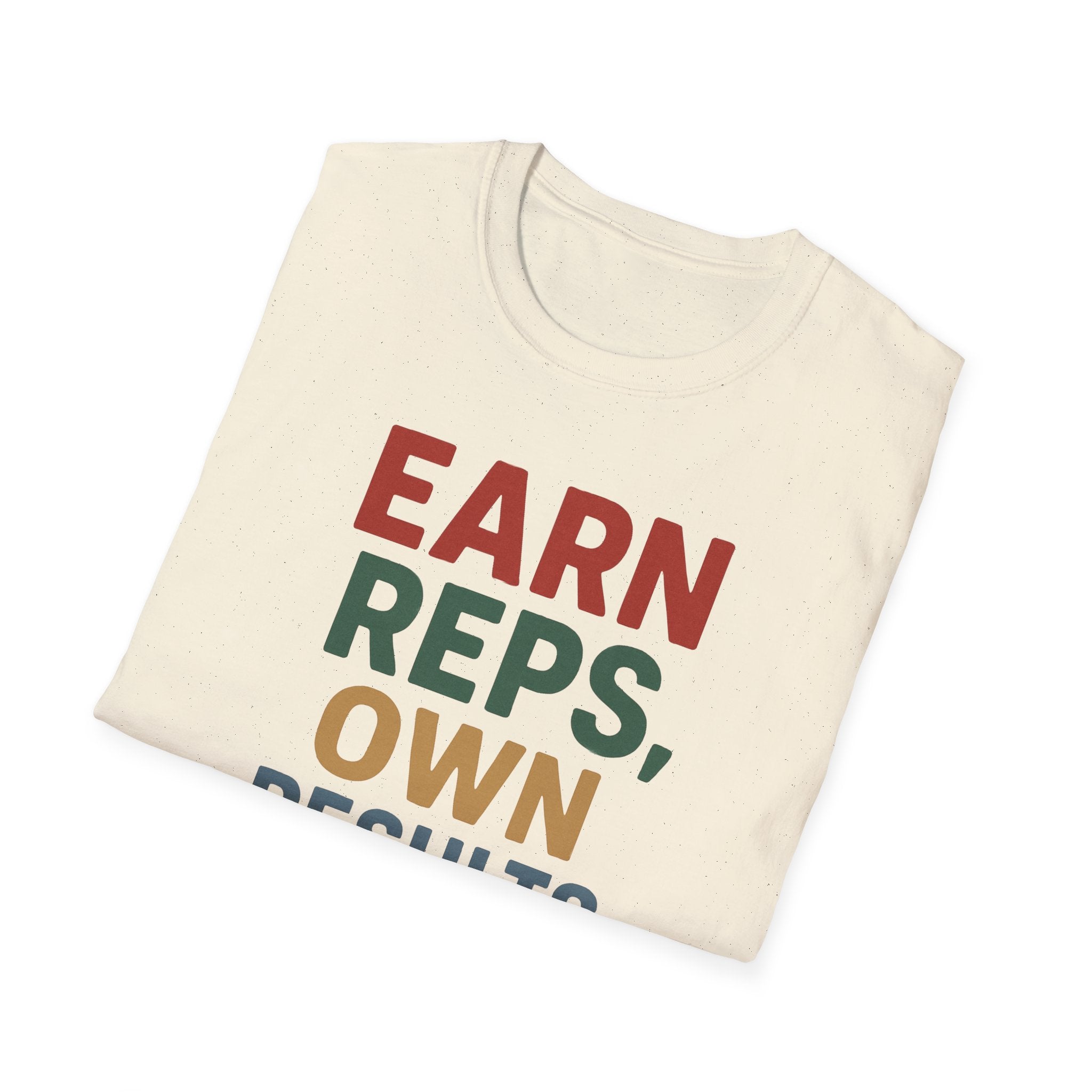 Earn Reps, Own Results – Bold Vintage Typography T-Shirt
