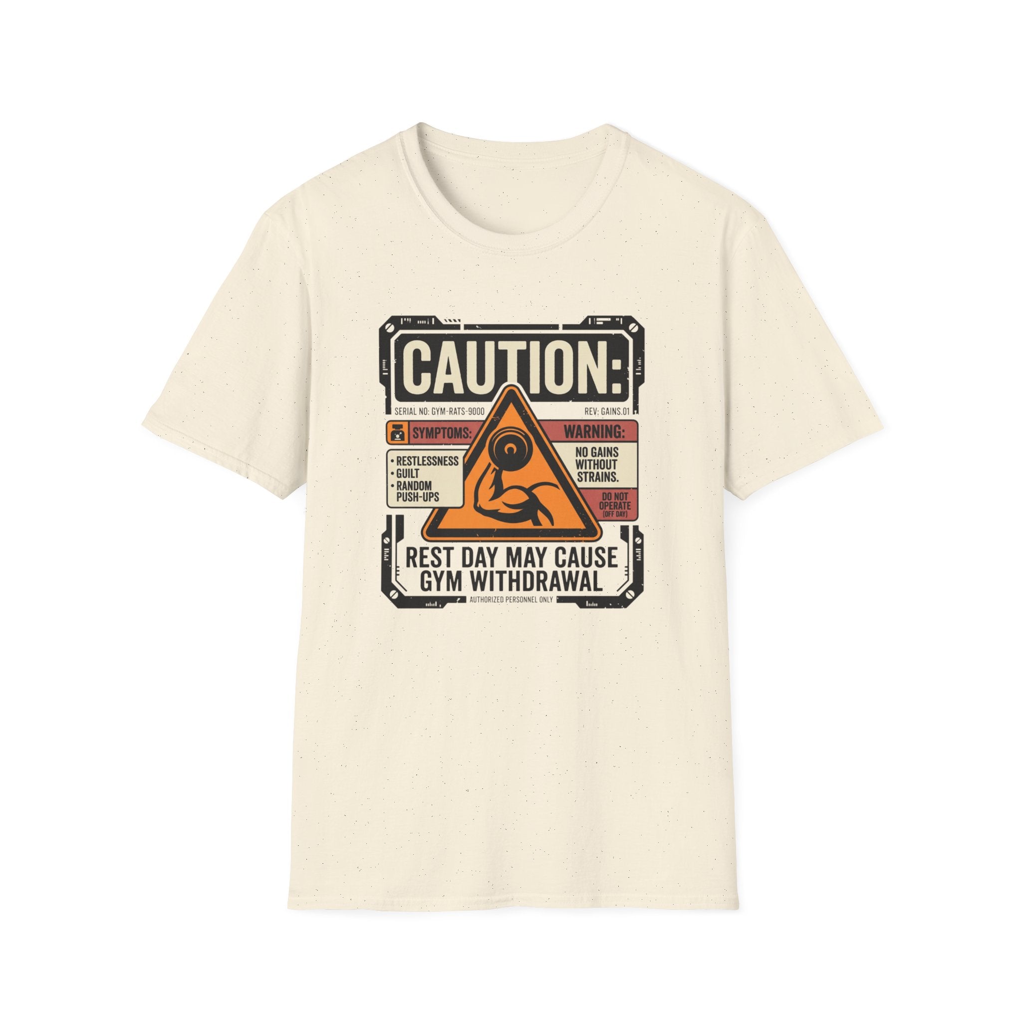 Rest Day May Cause Withdrawal T-Shirt