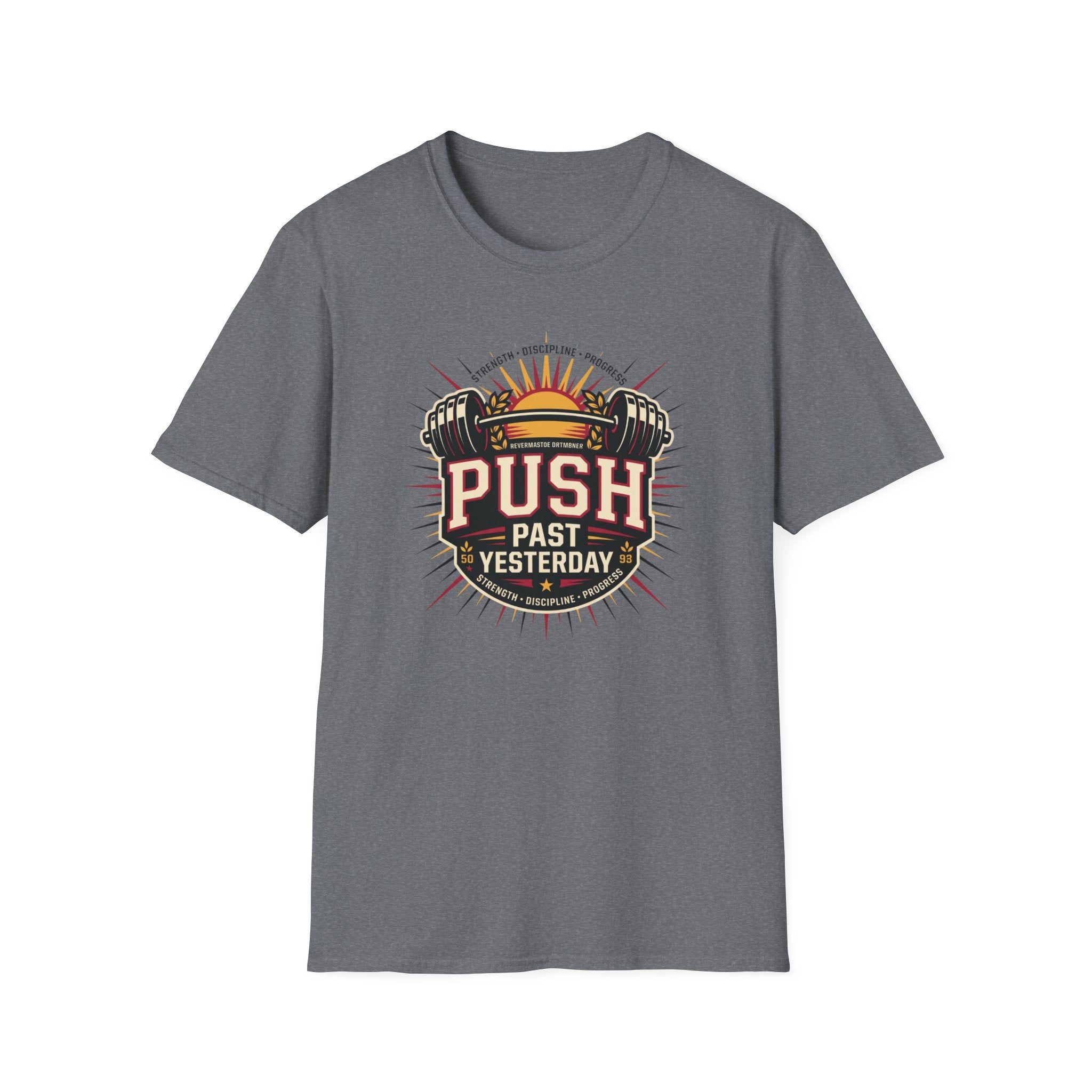 Push past yesterday T-Shirt
