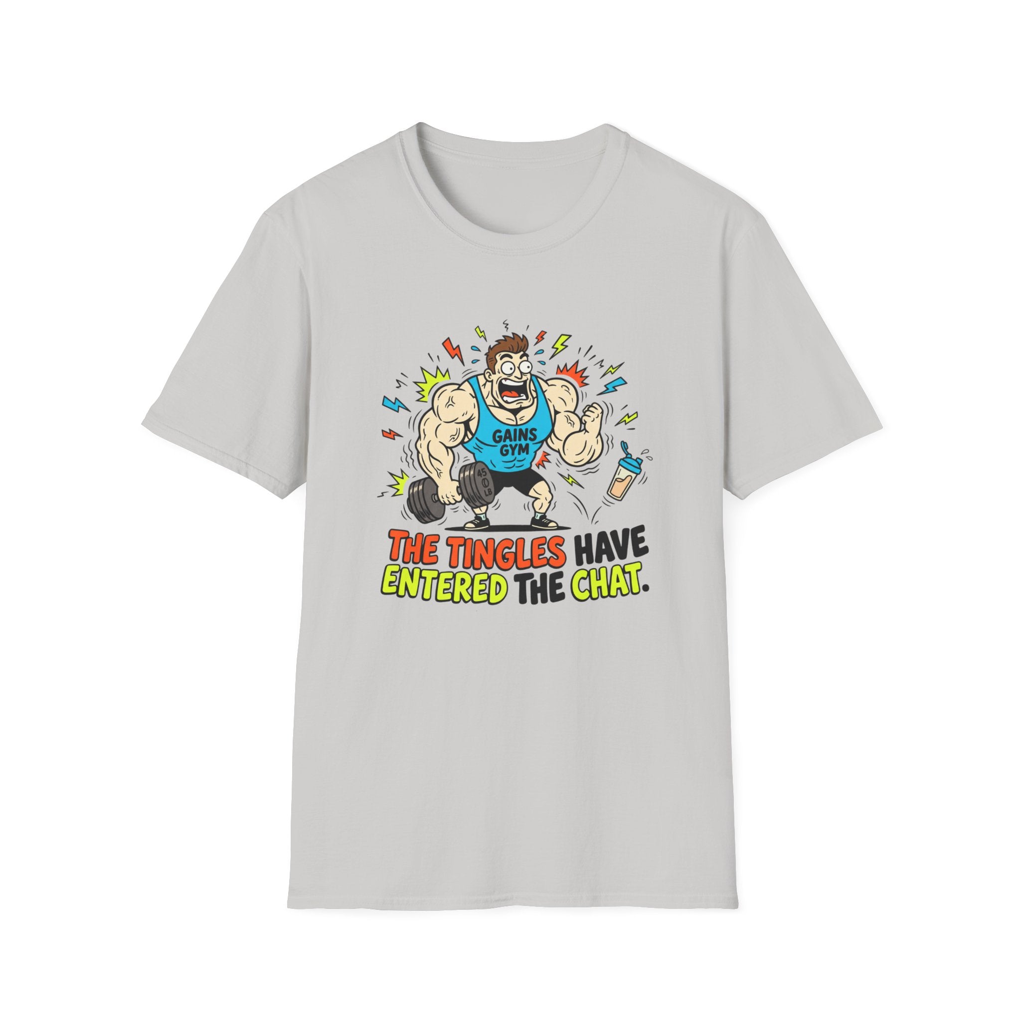 The tingles have entered the chat T-Shirt