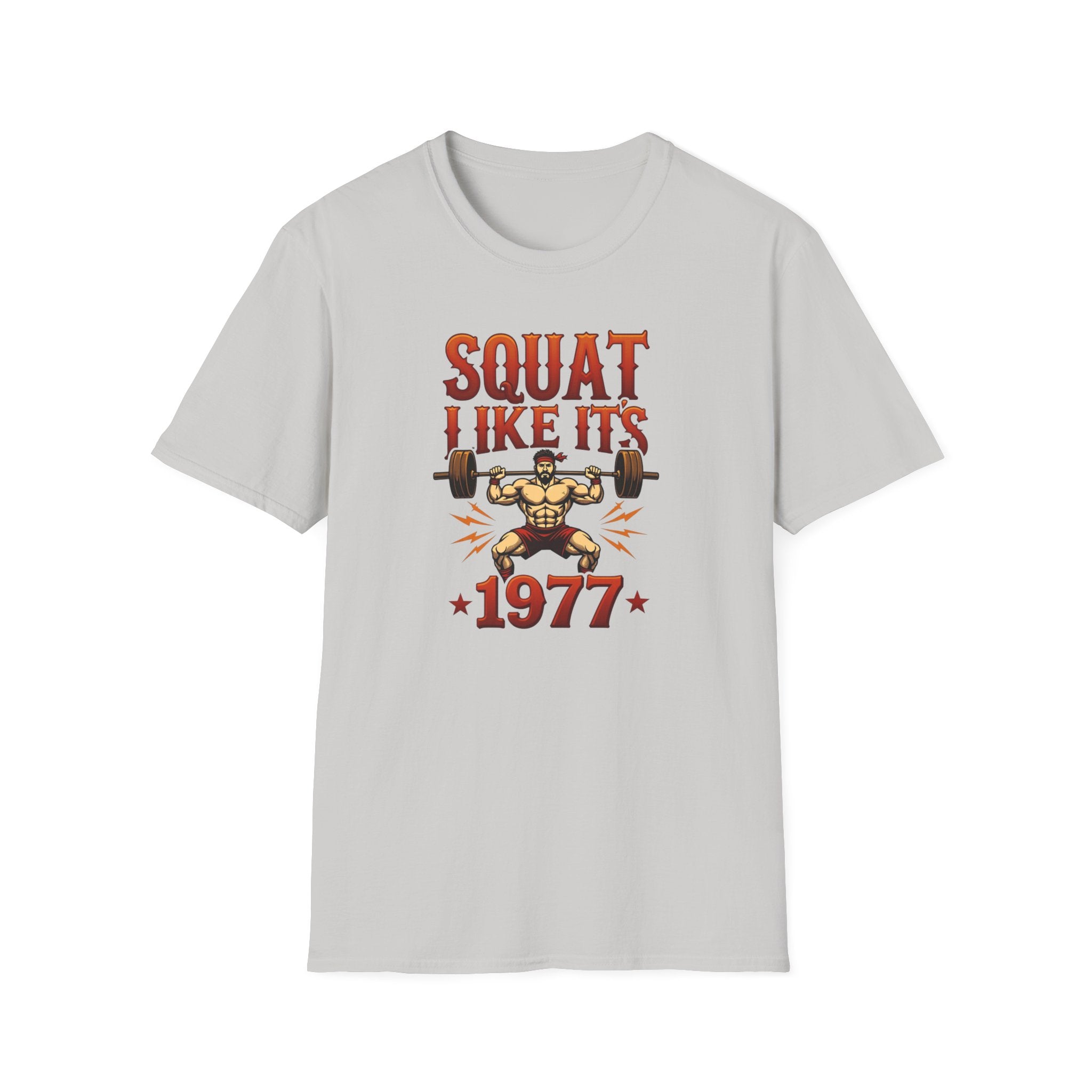 Squat Like It’s 1977 T-Shirt