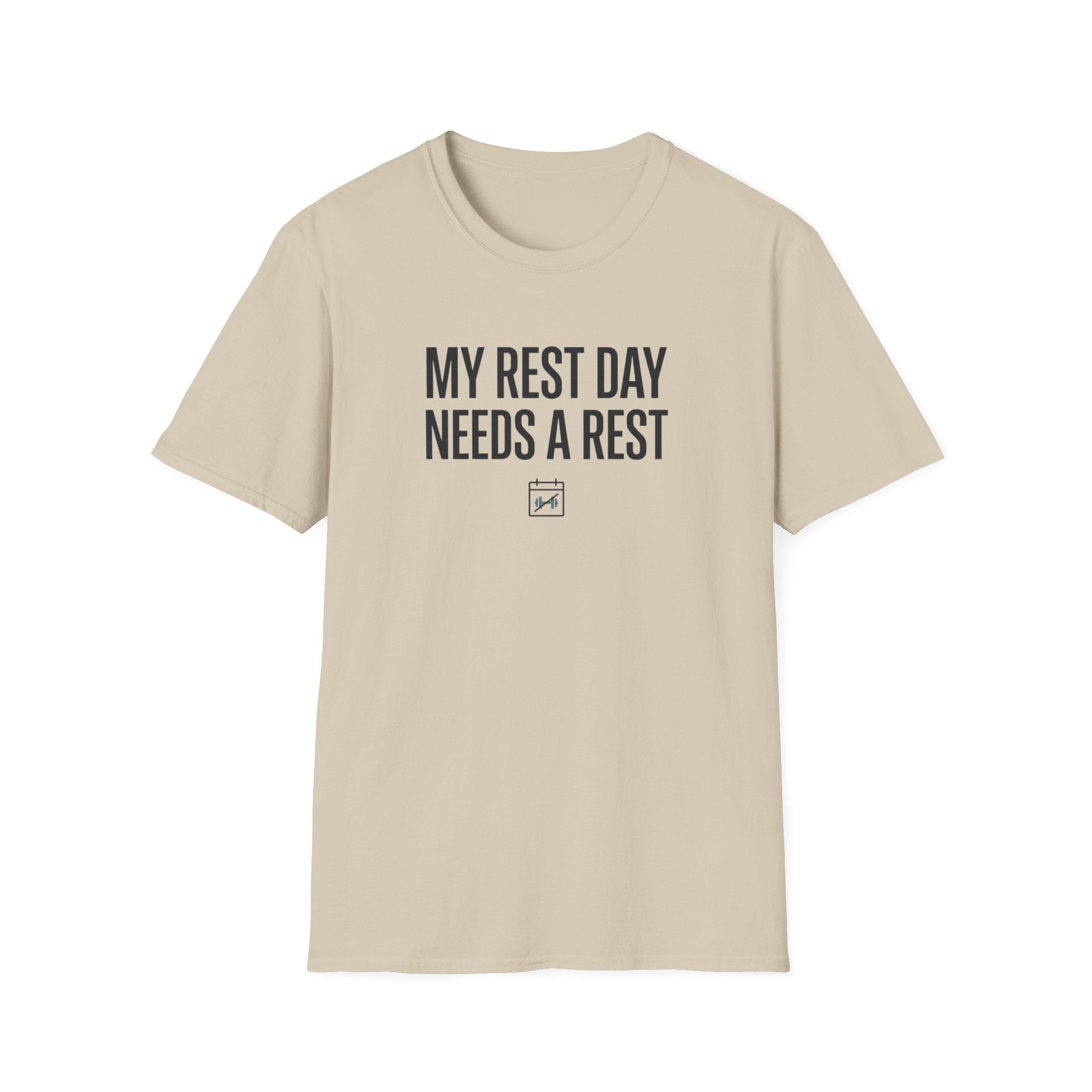 Rest day needs a rest T-Shirt