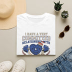 Committed relationship with Leg Day T-Shirt