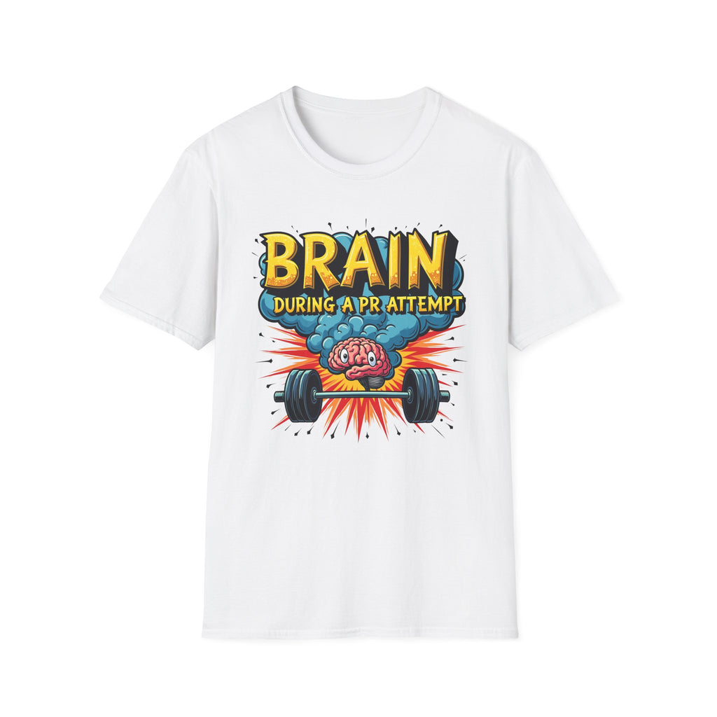 Brain During a PR Attempt – Explosion Edition T-Shirt