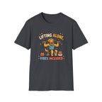 Lifting alone, Vibes included T-Shirt