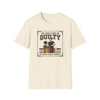 The court finds me guilty of great workout T-Shirt