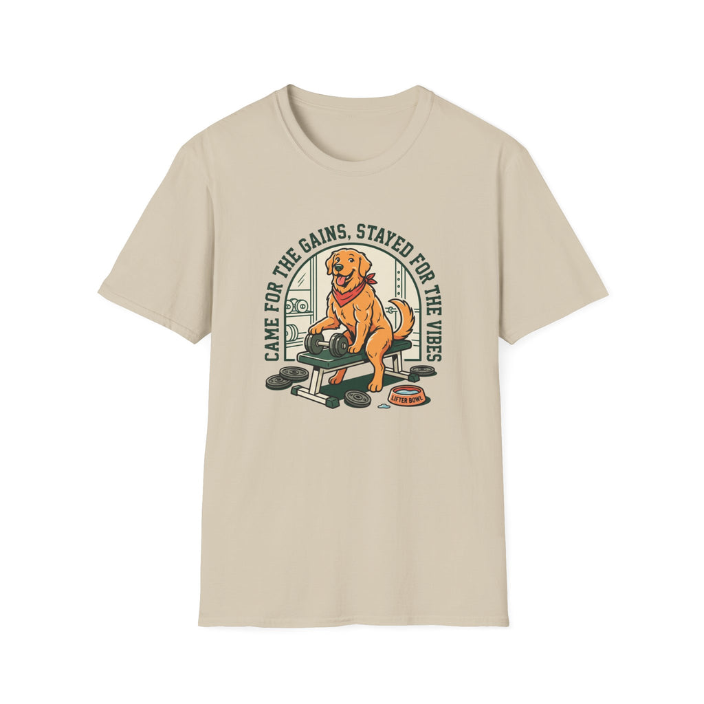 Came for the gains, stayed for the vibes T-Shirt