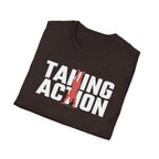 Taking Action T-Shirt