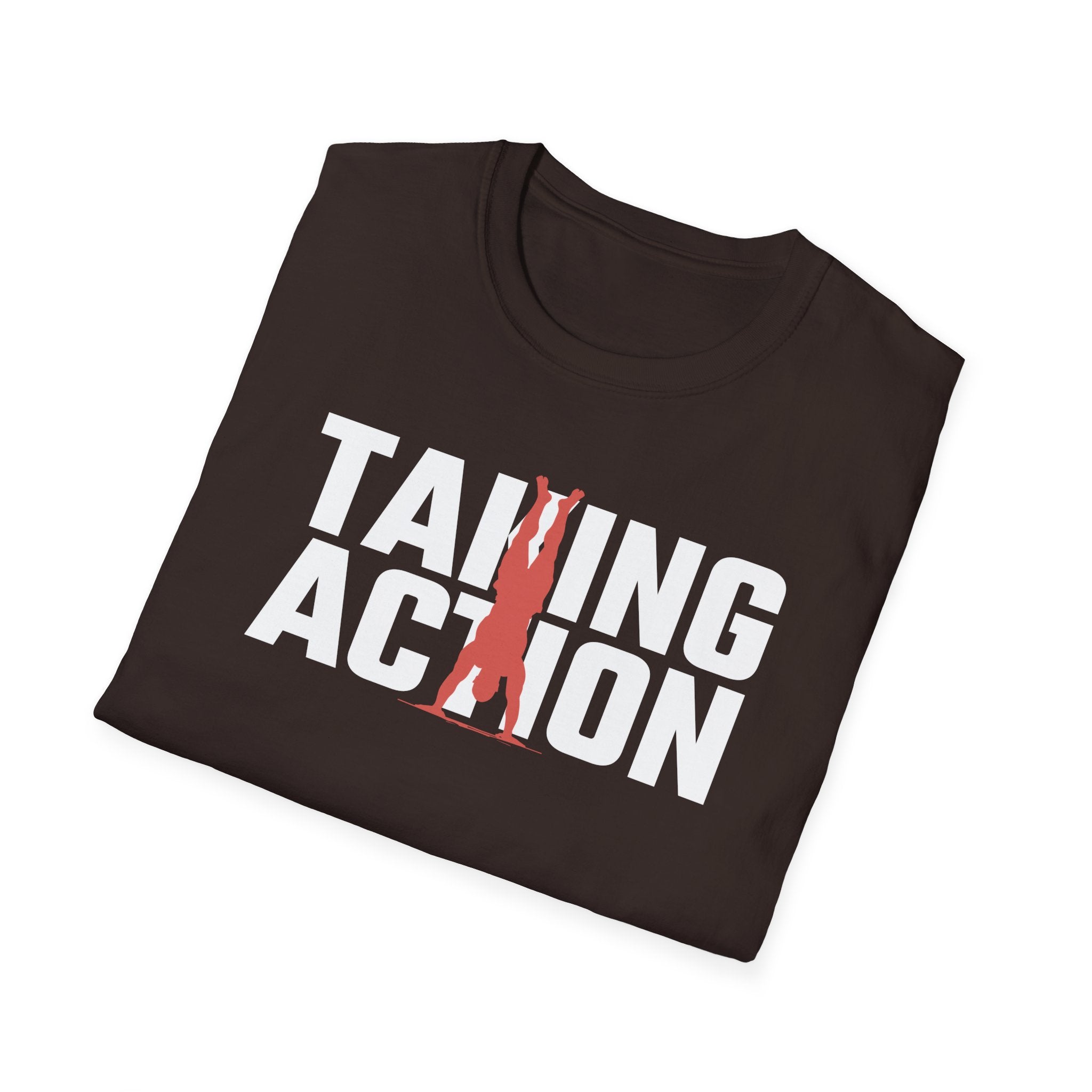 Taking Action T-Shirt