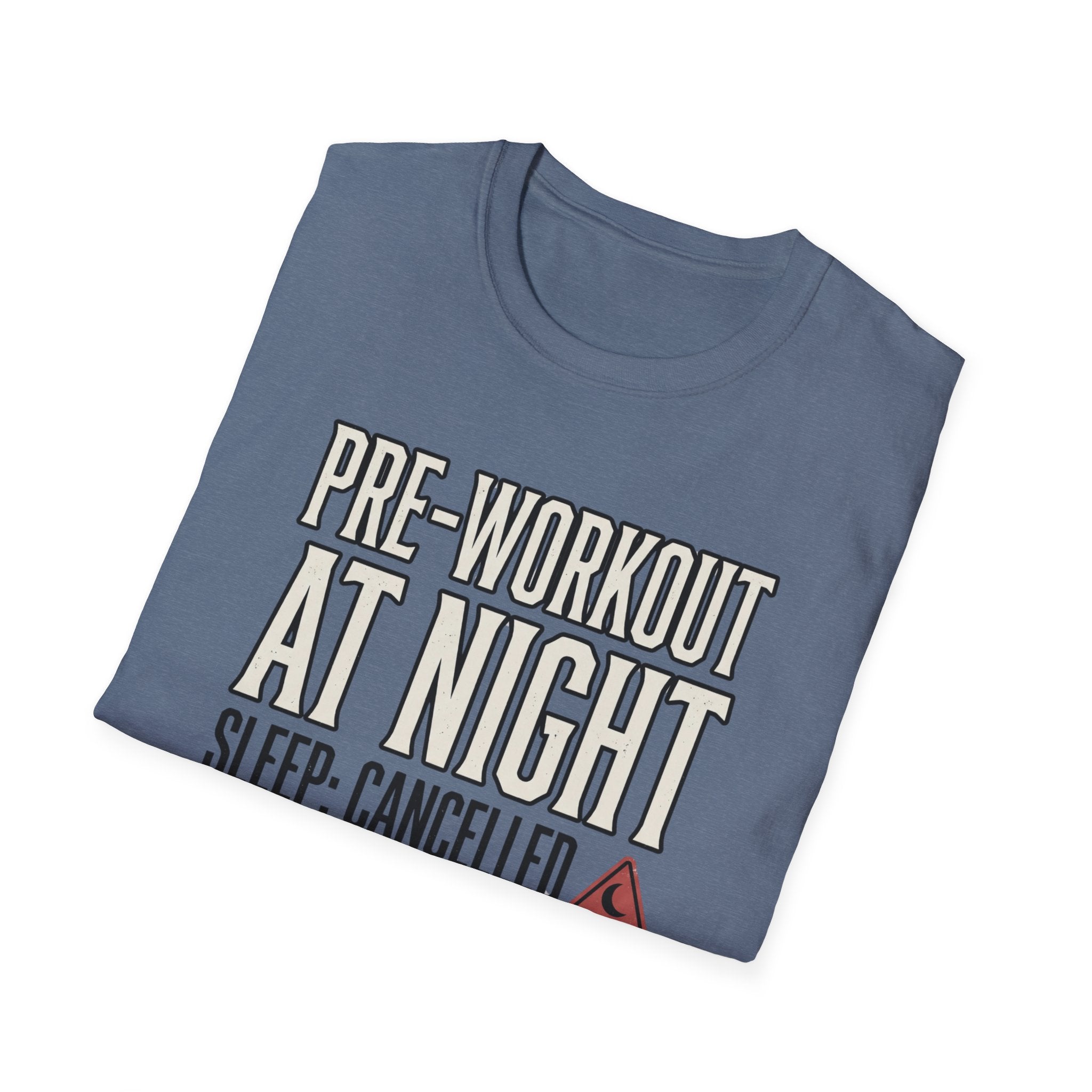 Pre at night - Sleep cancelled T-Shirt