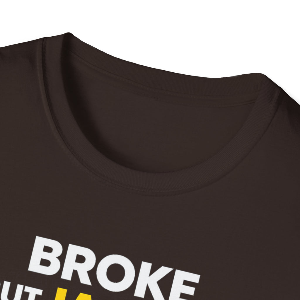 Broke But Jacked T-Shirt