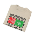 Low power - Fully charged gym T-Shirt