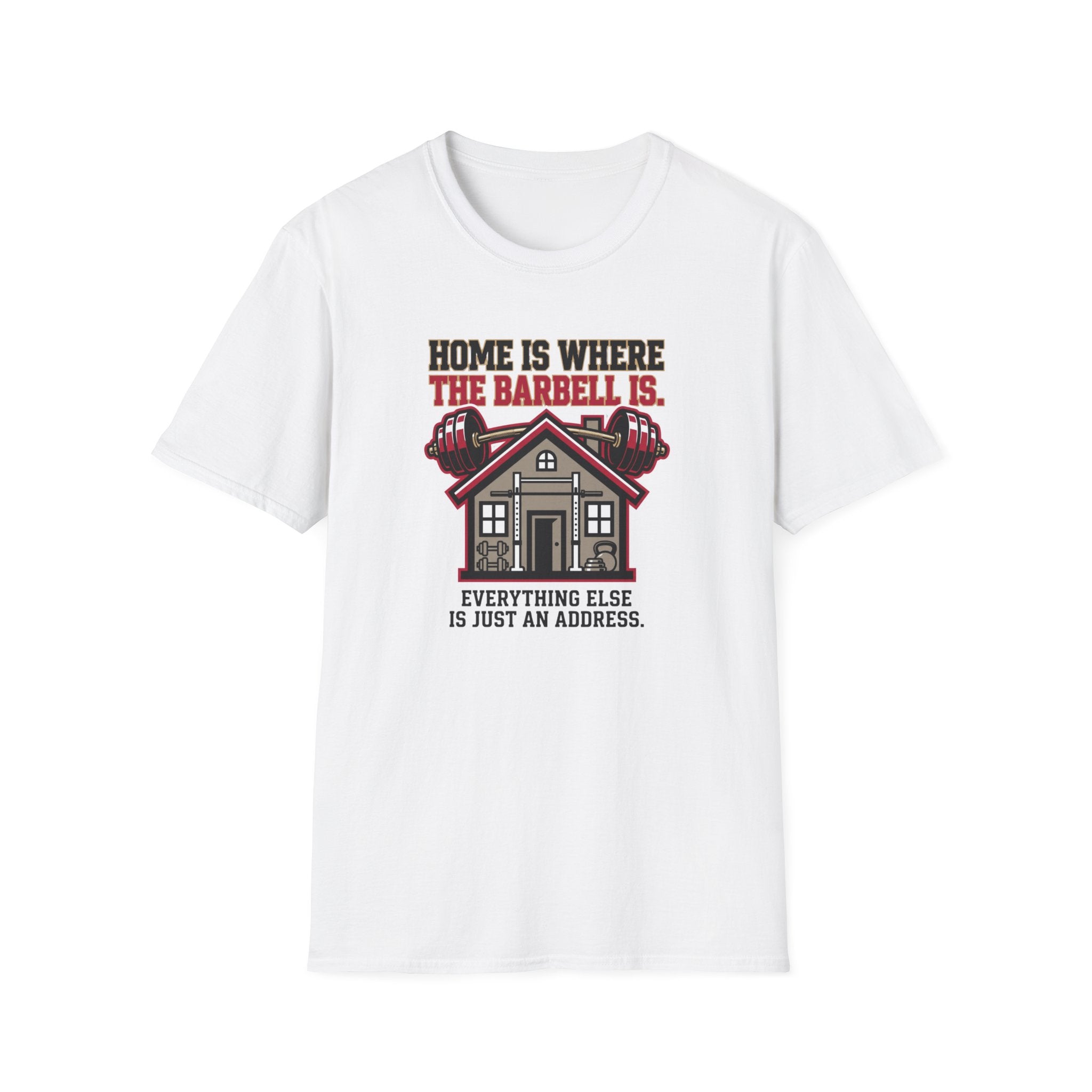 Gym is Home T-Shirt