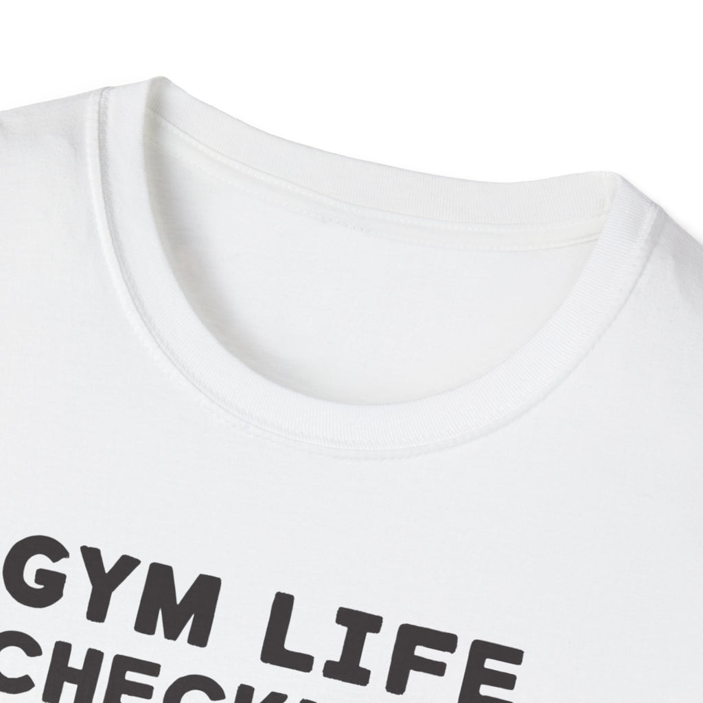 Gym Life Checklist – Satirical Edition T-Shirt