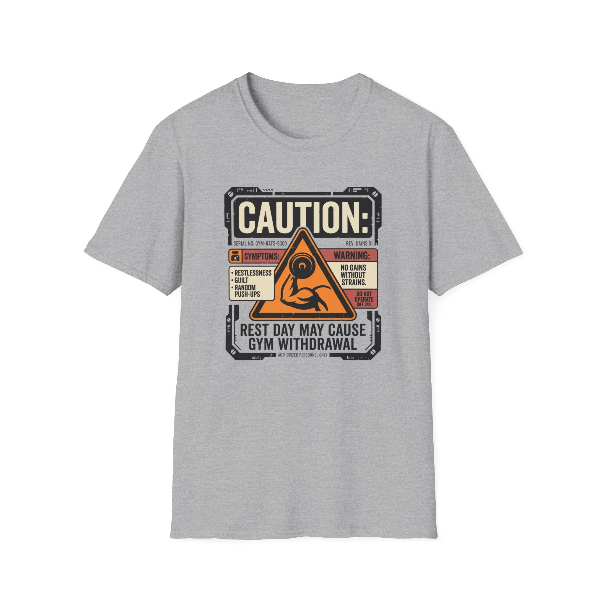 Rest Day May Cause Withdrawal T-Shirt