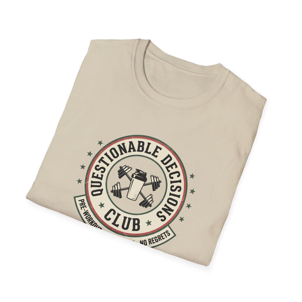 Questionable decisions club T-Shirt