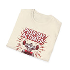Push Day: Activated! T-Shirt