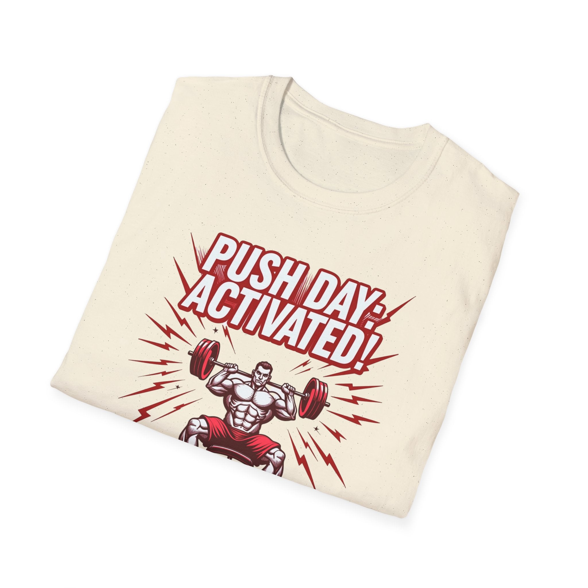 Push Day: Activated! T-Shirt