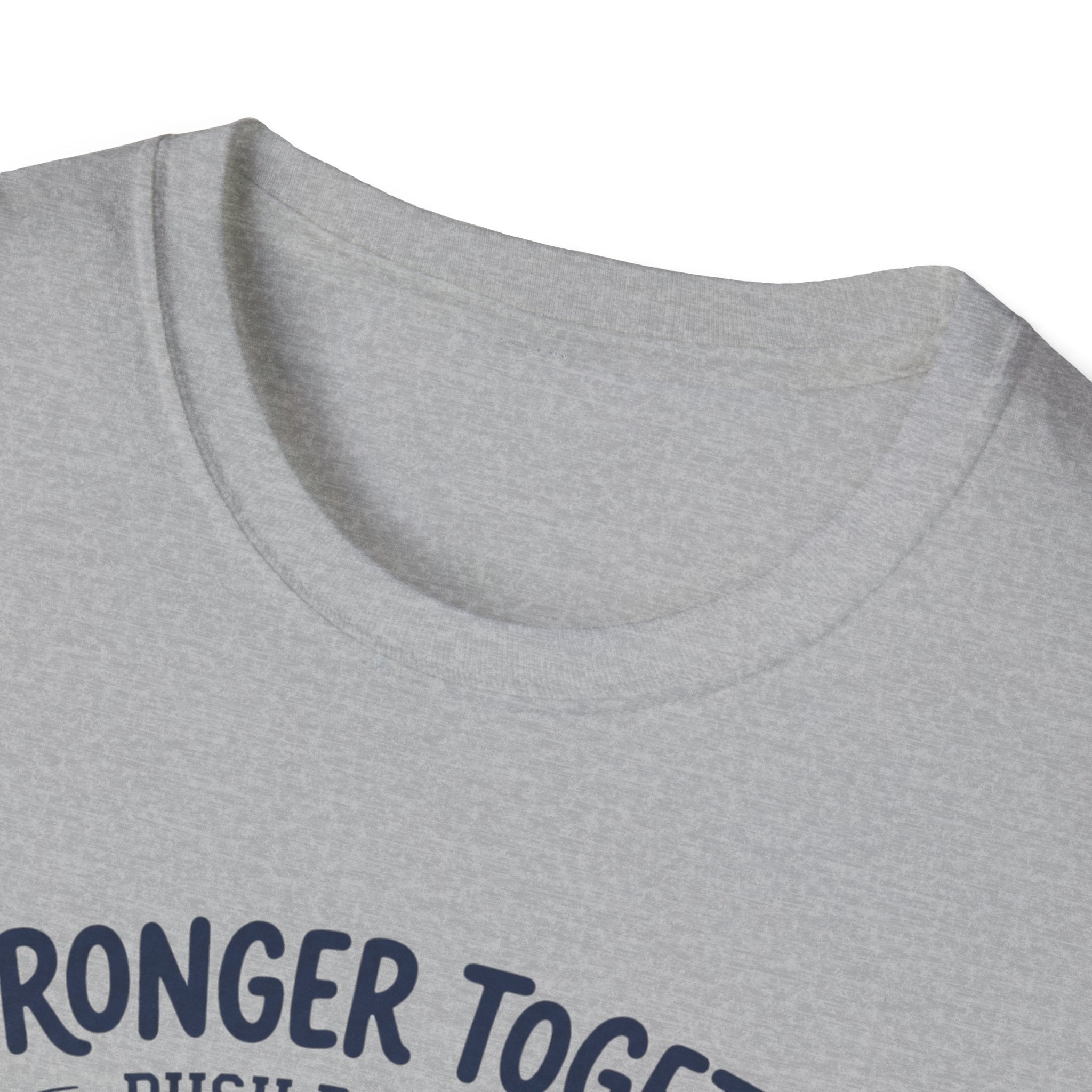 Stronger together - Push day crew T-Shirt