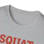 Squat Like It’s 1977 – Retro Redux Edition T-Shirt