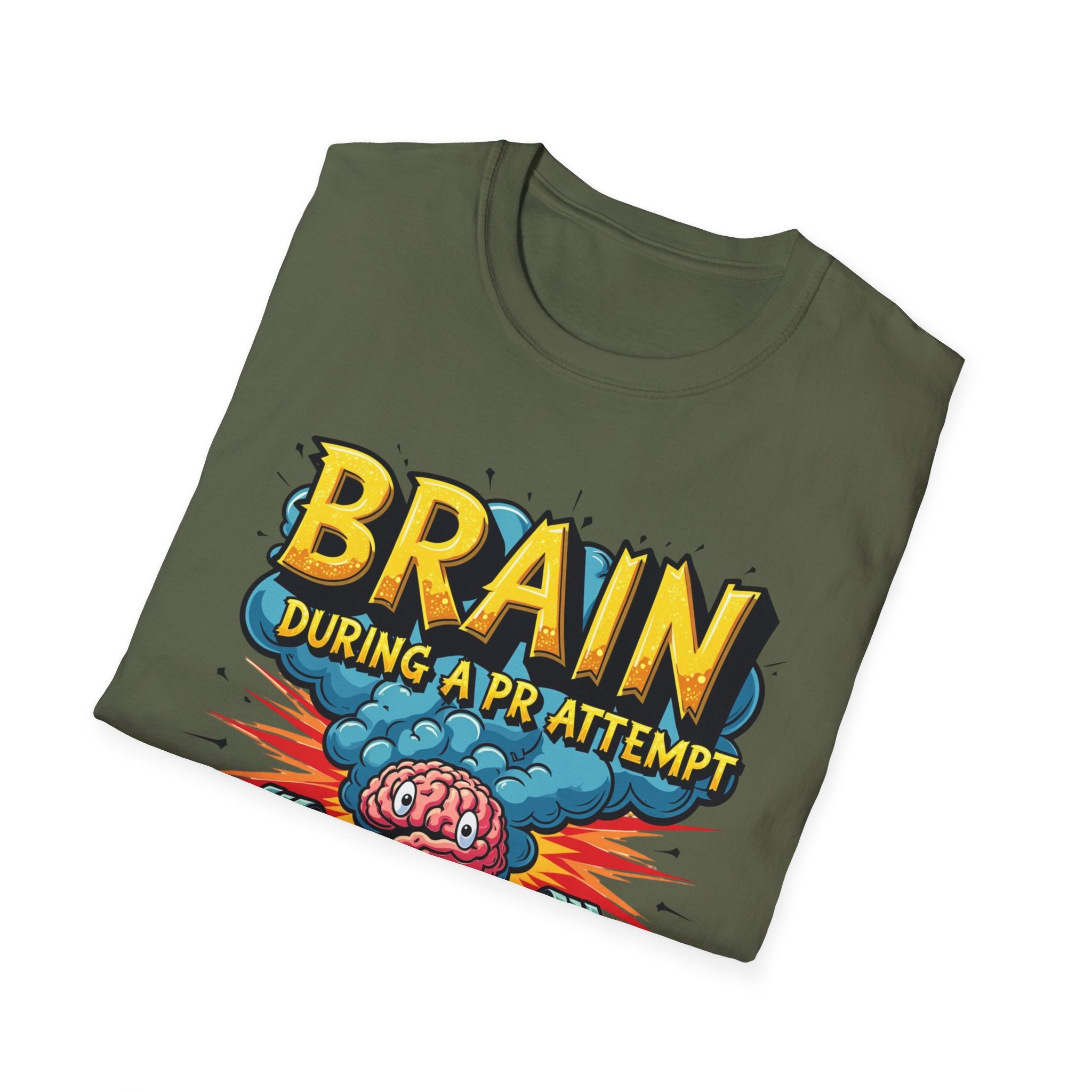 Brain During a PR Attempt – Explosion Edition T-Shirt