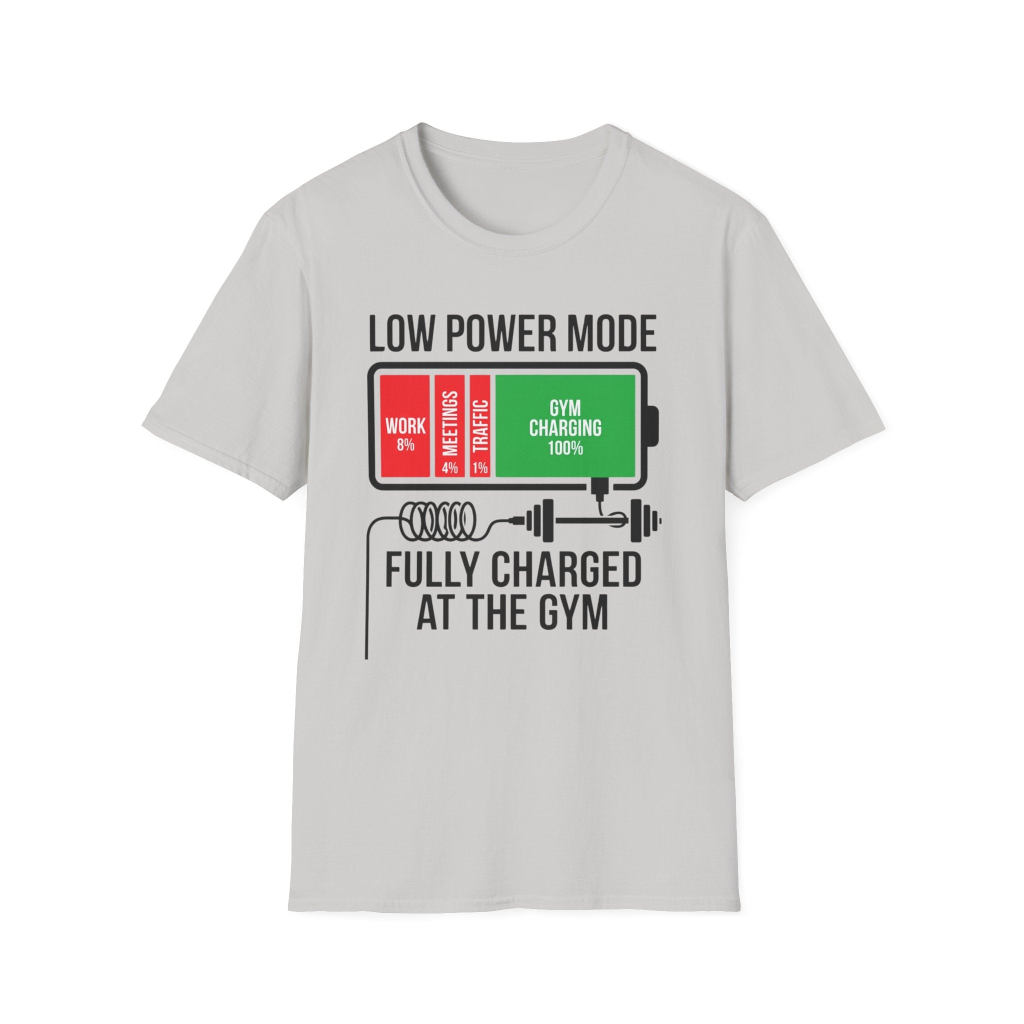 Low power - Fully charged gym T-Shirt