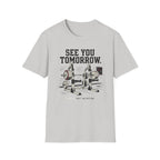 See You Tommorow T-Shirt