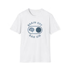 Brain Off Bar On – Powerlifting Switch T-Shirt