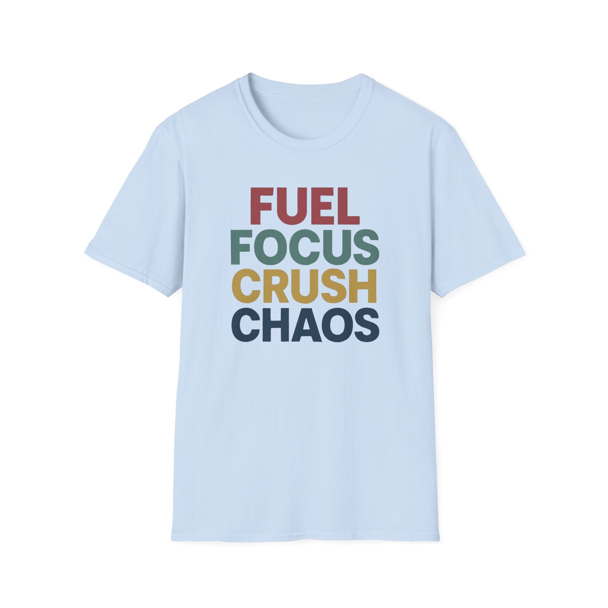 Fuel Focus, Crush Chaos – Bold Retro Powe T-Shirt