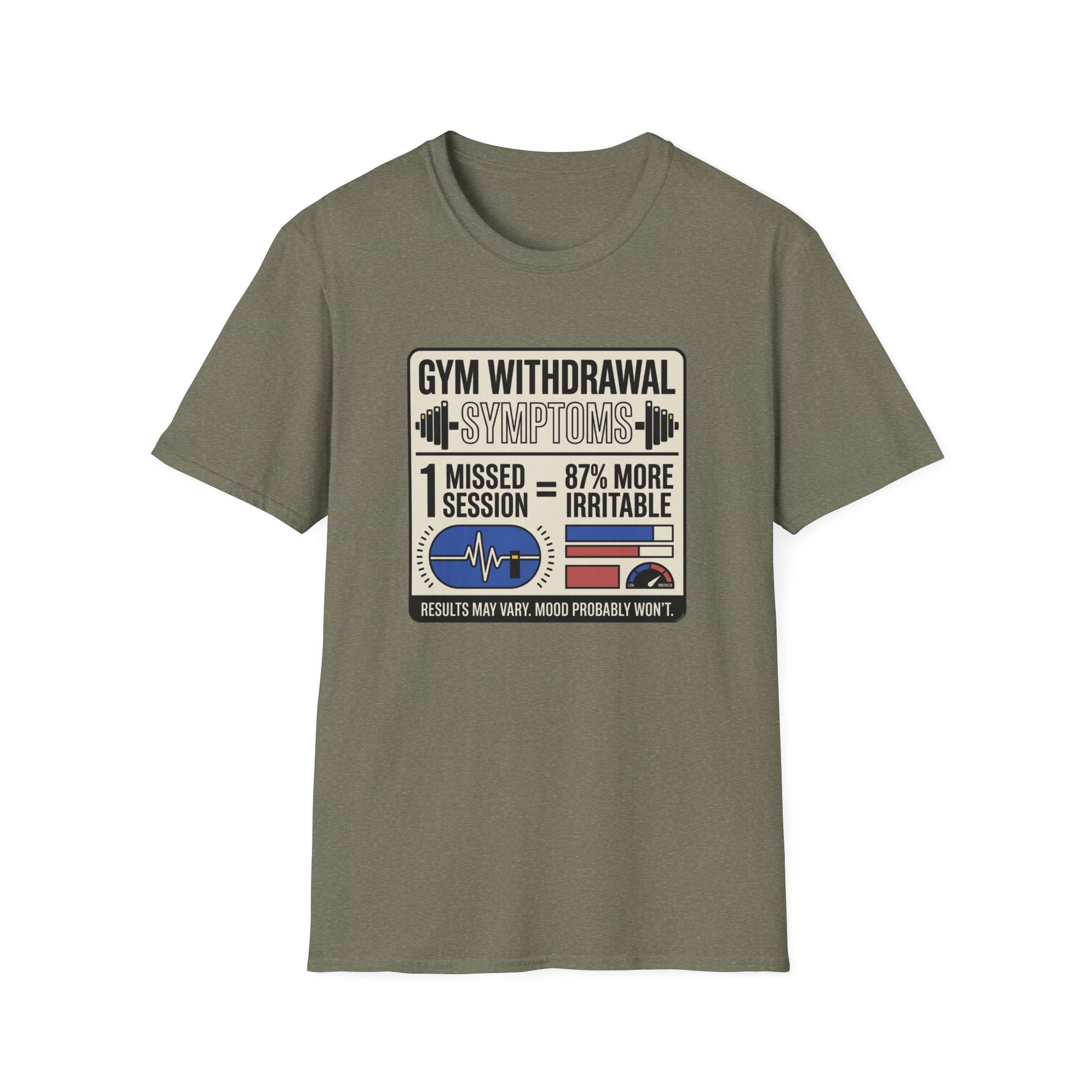 Gym withdrawal symptoms T-Shirt