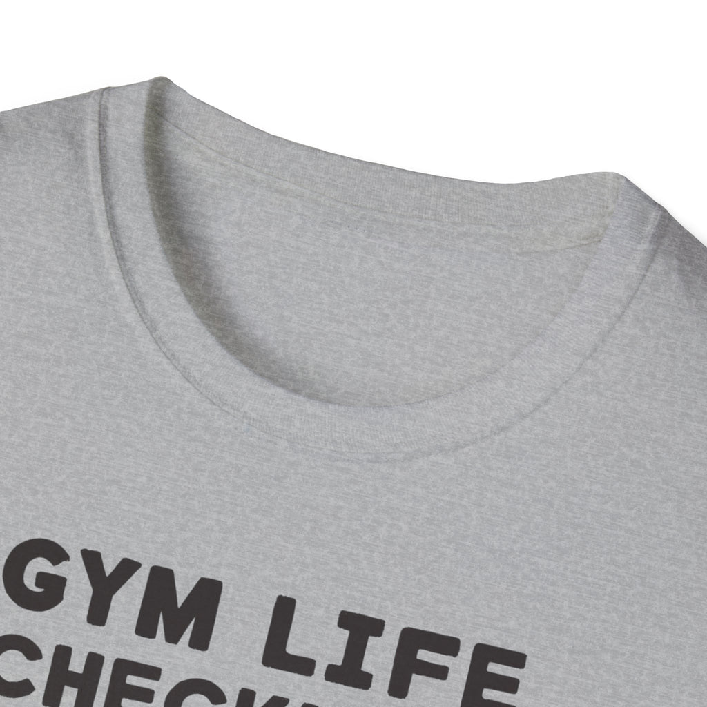 Gym Life Checklist – Satirical Edition T-Shirt