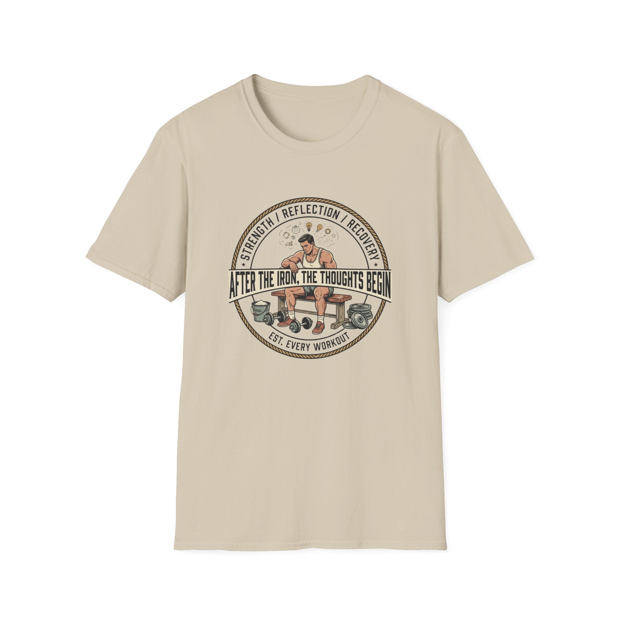 After the iron, the thoughts begin T-Shirt