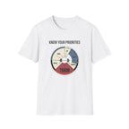 Know your priorities - Every hour supports the prioroty copy T-Shirt