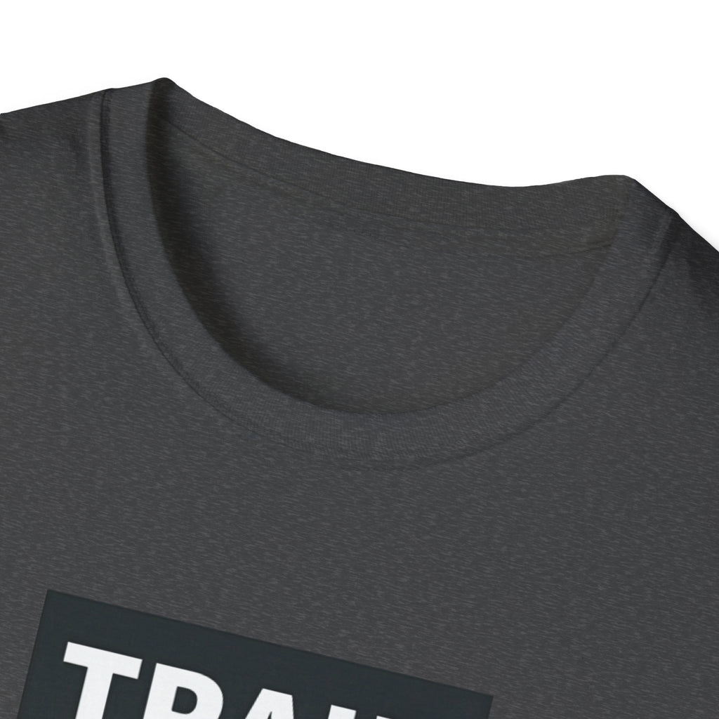 Train Angry lift heavier T-Shirt