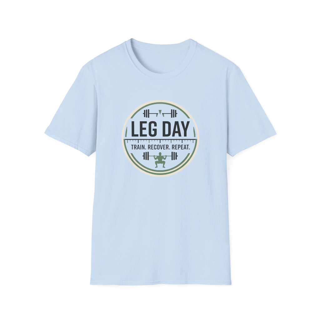 Leg day - Train. Recover. Repeat T-Shirt