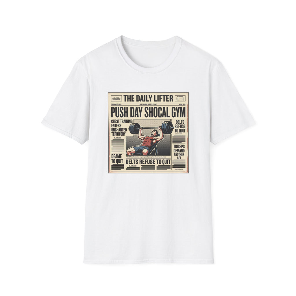 Push day newspaper style T-Shirt