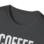 Coffee. CrossFit. Christ. – Bold Faith & Fitness Tshirt
