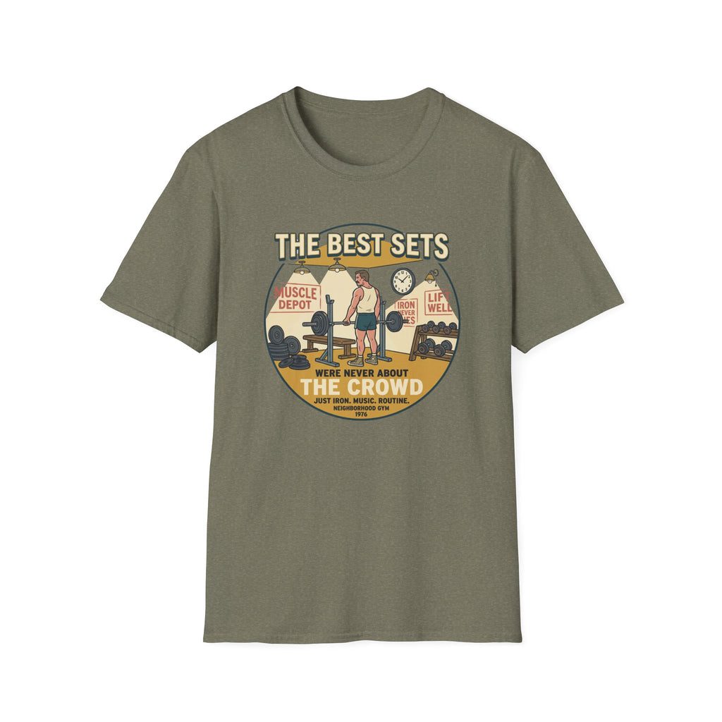 The best sets were never about the crowd T-Shirt