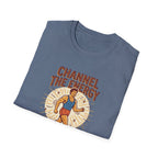 Channel the energy T-Shirt
