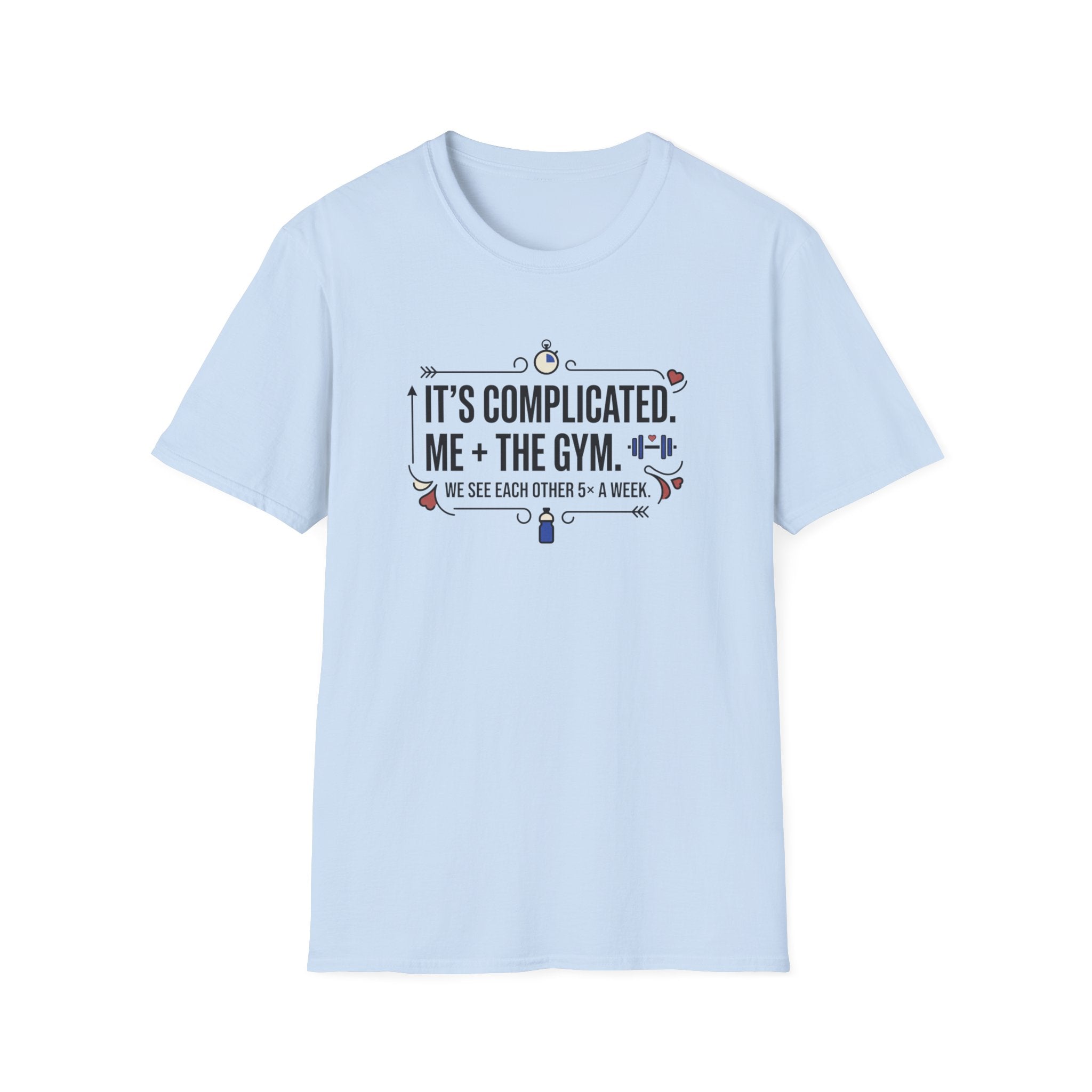 It's complicated. Me + The Gym T-Shirt
