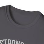 Stronger than you T-Shirt